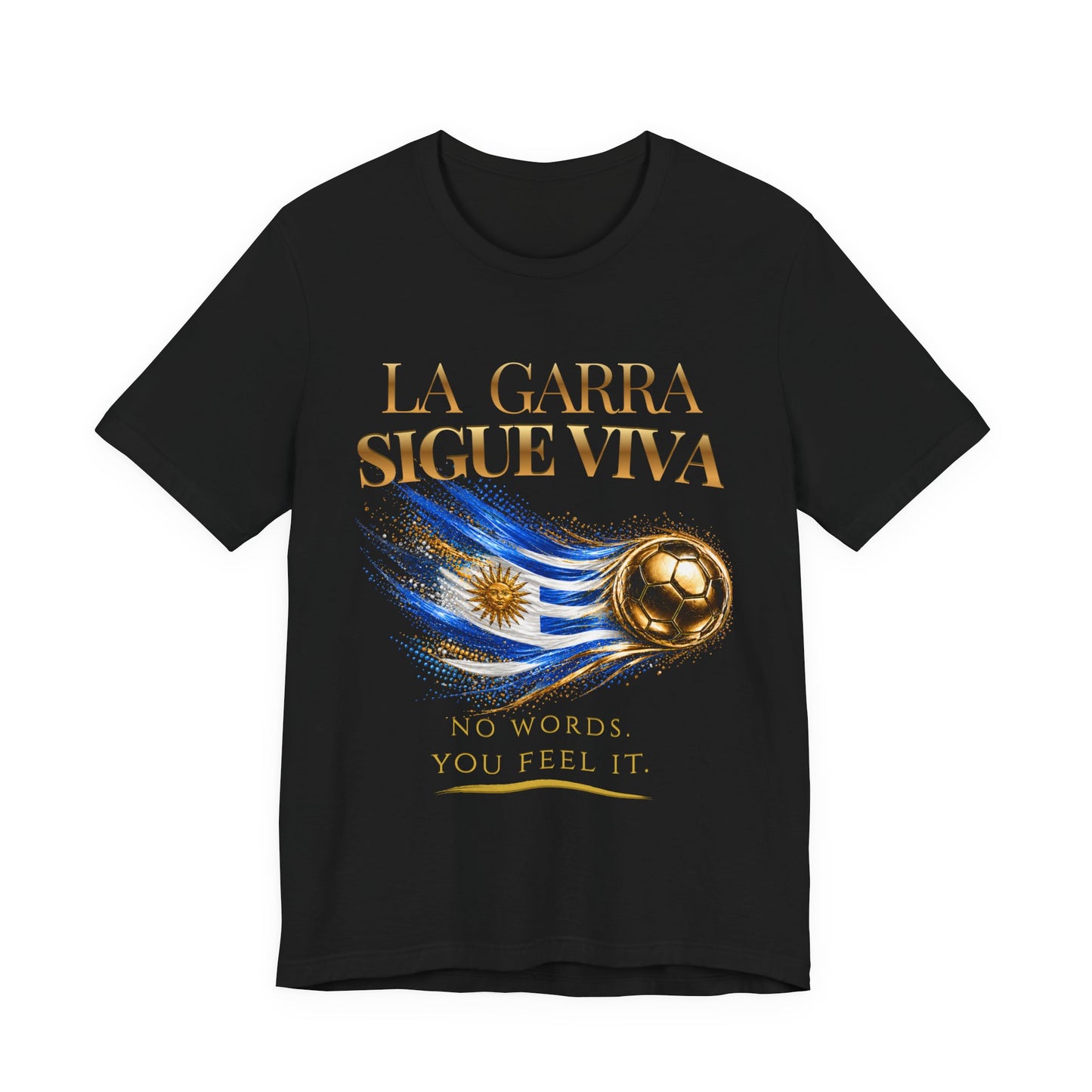 Front Print | La Garra Sigue Viva Tee | Gold Soccer & Uruguay Flag Design | Bilingual Edition