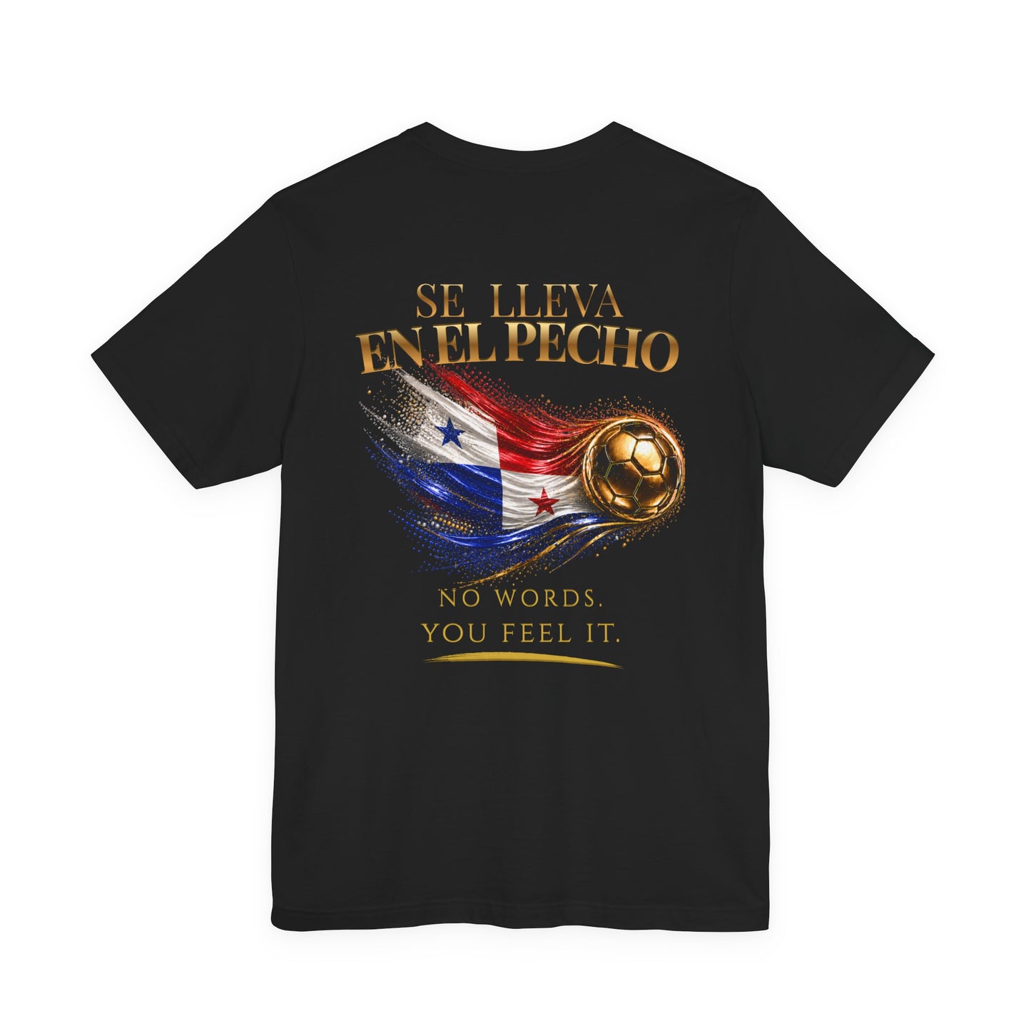 Back Print | Se Lleva En El Pecho Tee | Gold Soccer & Panama Flag Design | Bilingual Edition