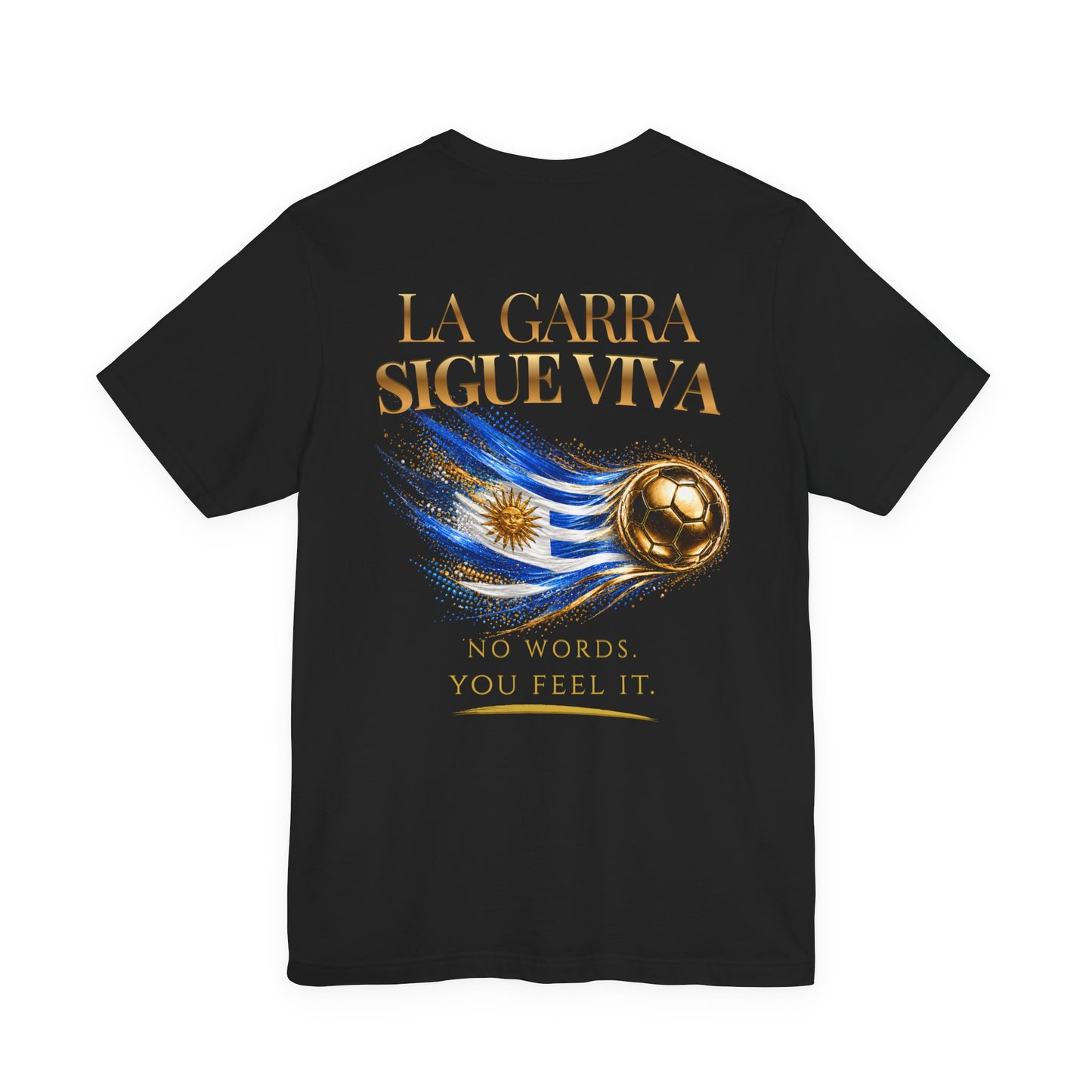 Back Print | La Garra Sigue Viva Tee | Gold Soccer & Uruguay Flag Design | Bilingual Edition