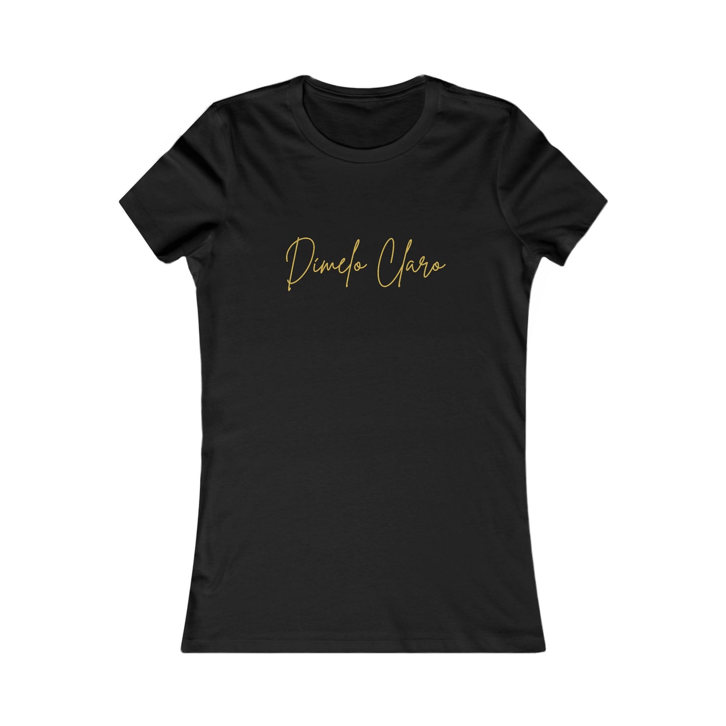 Women's Dímelo Claro Signature Tee – Premium Latino Identity Shirt